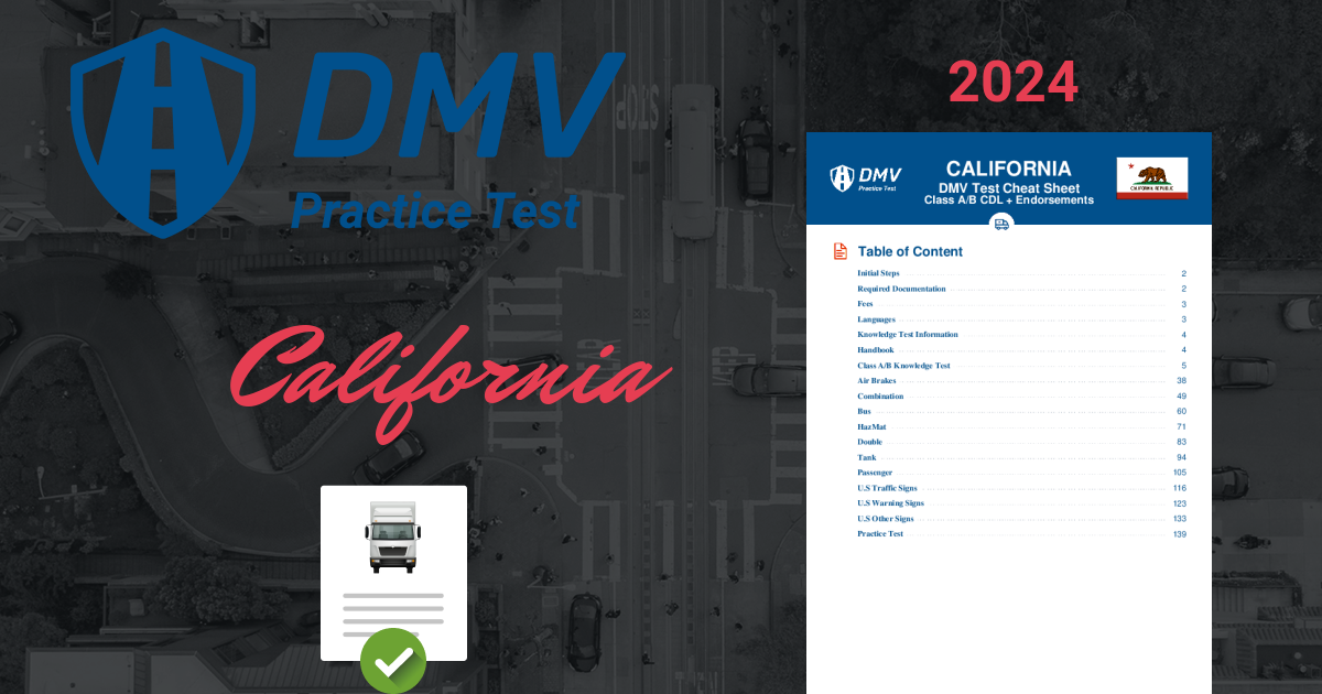 2024 California DMV CDL Test Cheat Sheet. 99 pass rate!