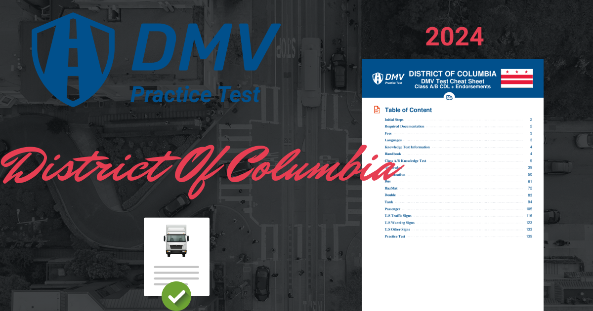 2024 District Of Columbia DMV CDL Test Cheat Sheet. 99 pass rate!